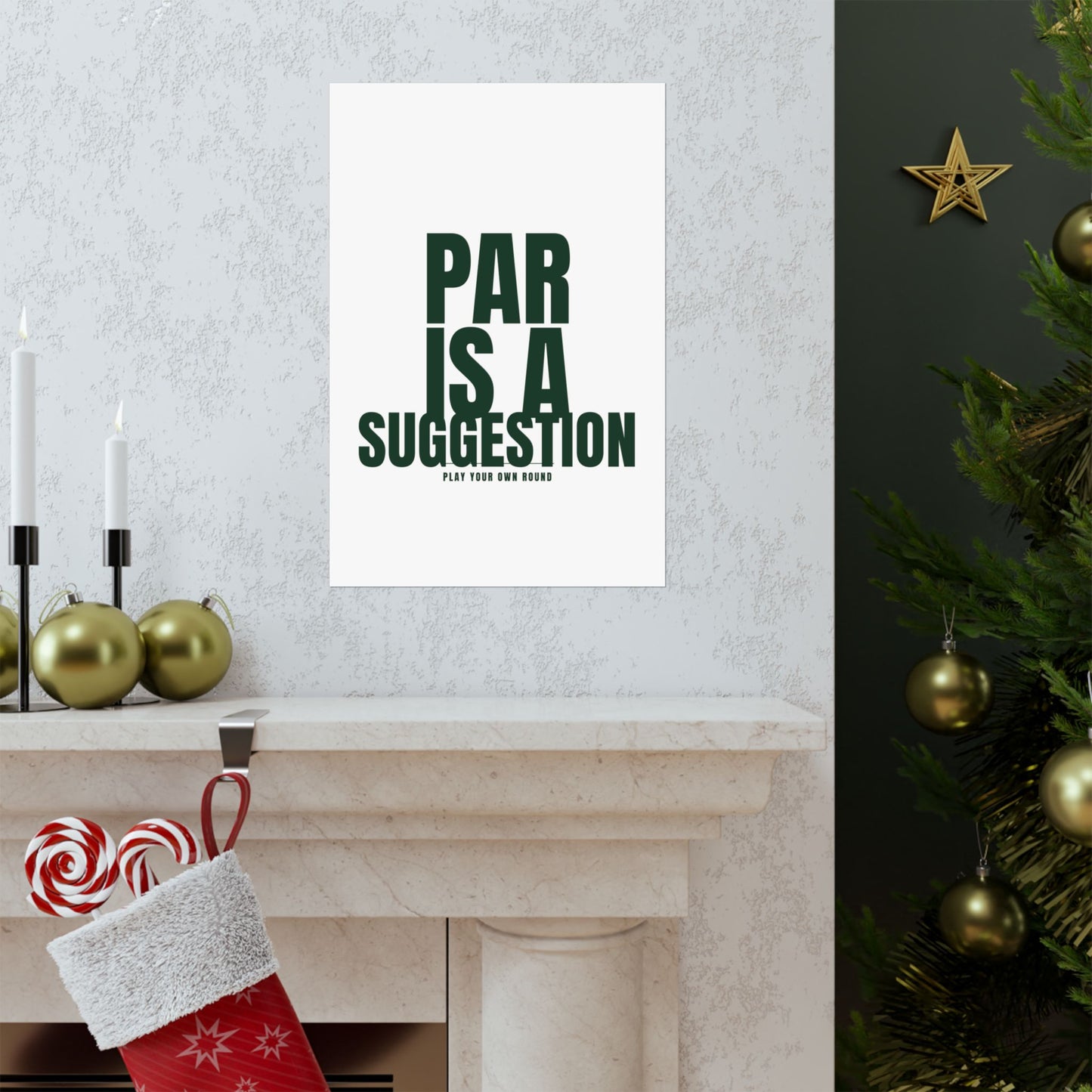 Golf Poster — "Par Is A Suggestion" Matte Vertical Wall Art 12x18