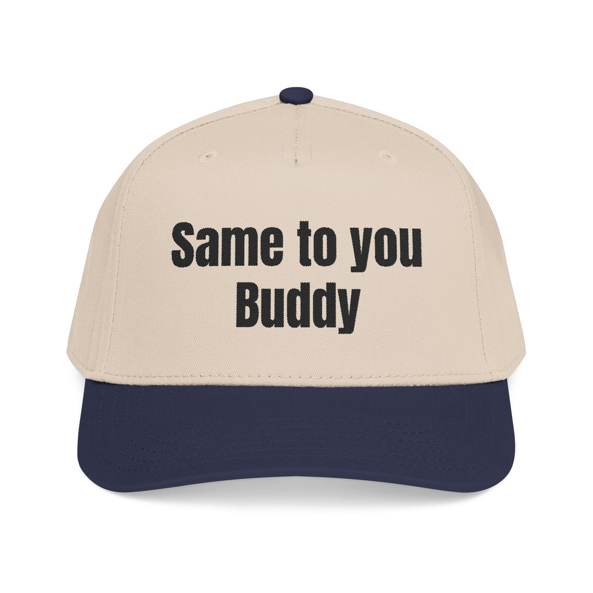 Same to You - Mid Profile Baseball Cap