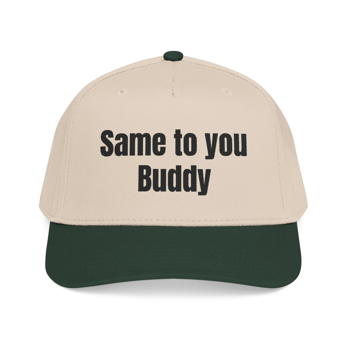 Same to You - Mid Profile Baseball Cap