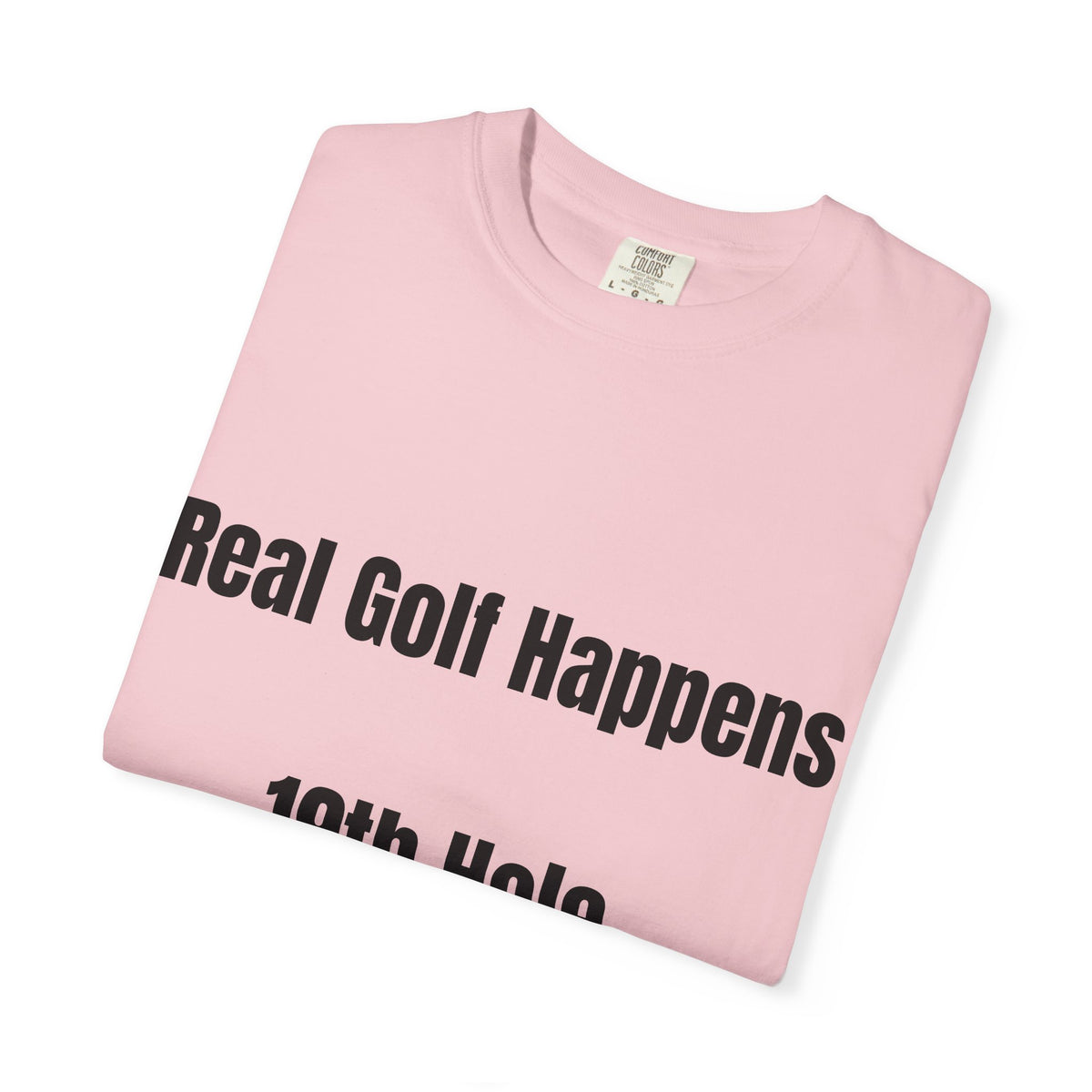 Real Golf Happens T-Shirt