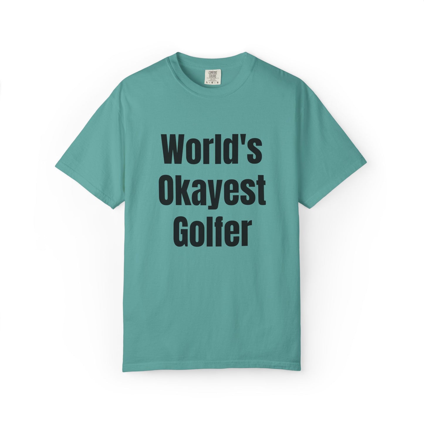 World's Okayest Golfer T-Shirt