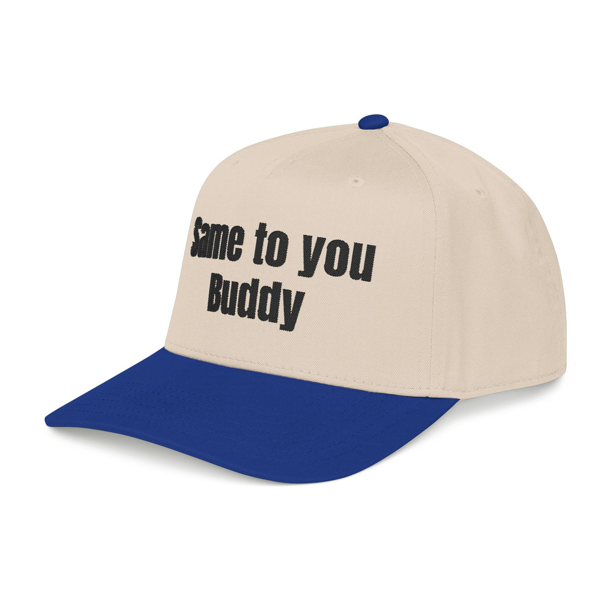 Same to You - Mid Profile Baseball Cap