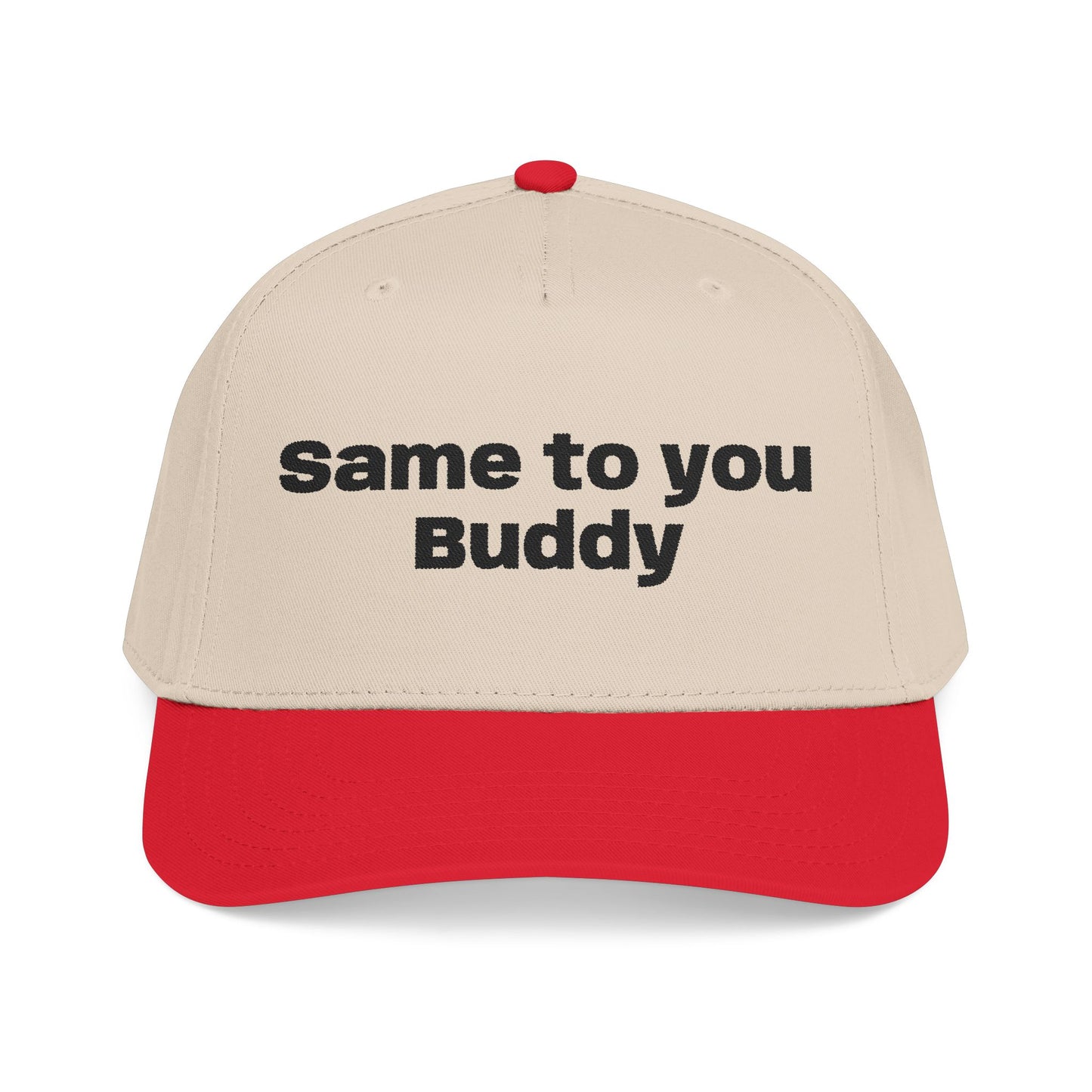 Same to You - Mid Profile Baseball Cap