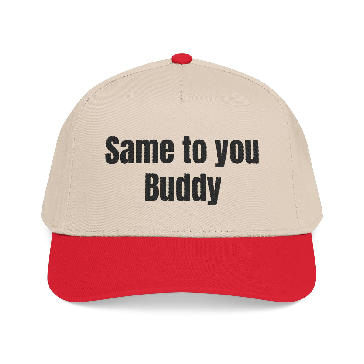 Same to You - Mid Profile Baseball Cap