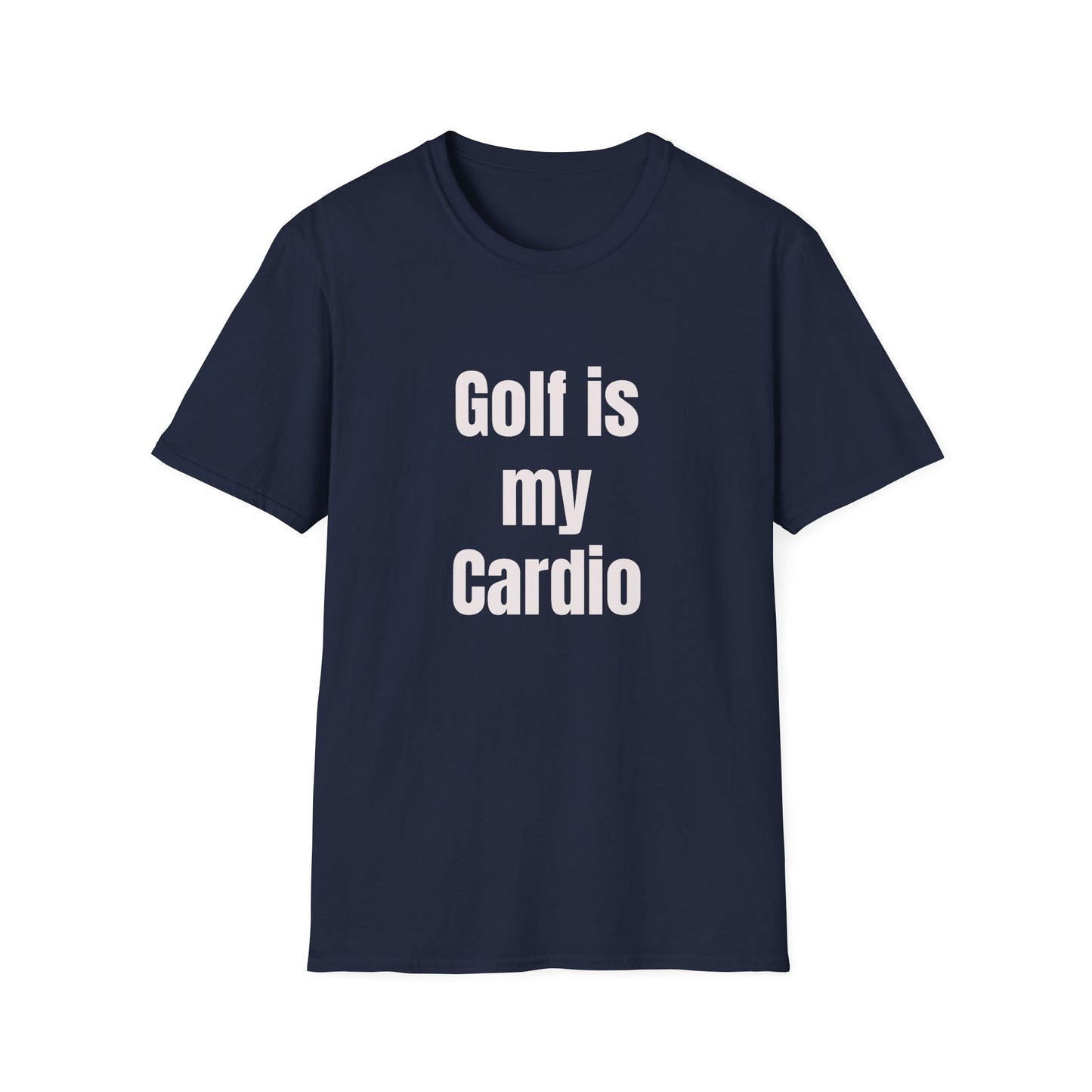Golf is My Cardio T-Shirt