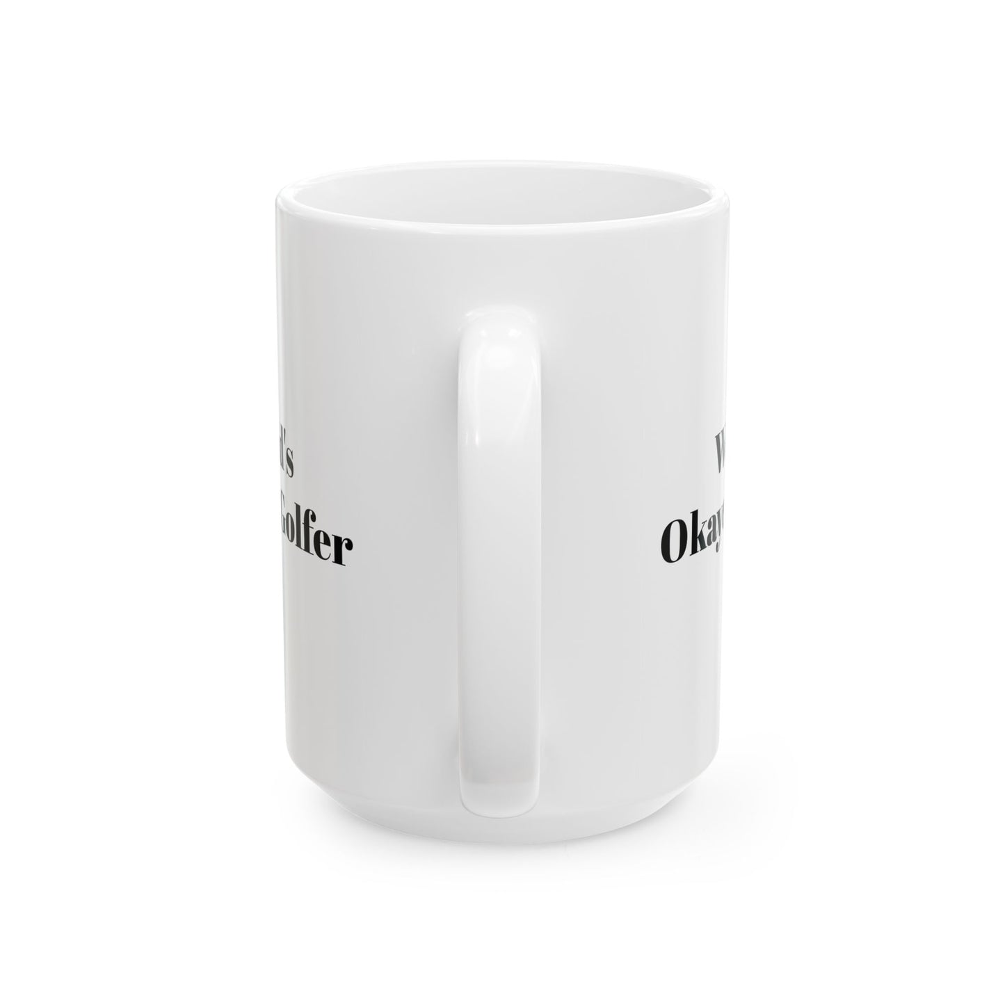 World's Okayest Golfer Coffee Mug (11oz, 15oz)
