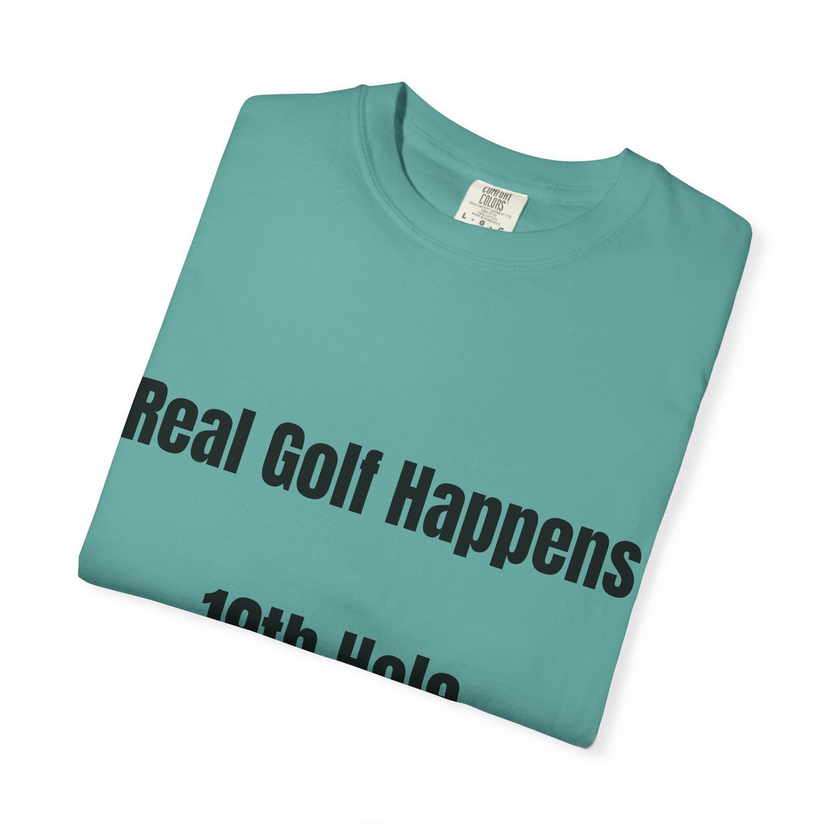 Real Golf Happens T-Shirt