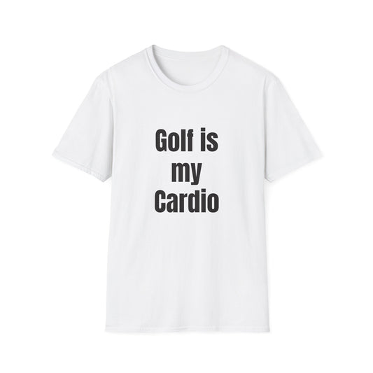 Golf is my Cardio - T-Shirt