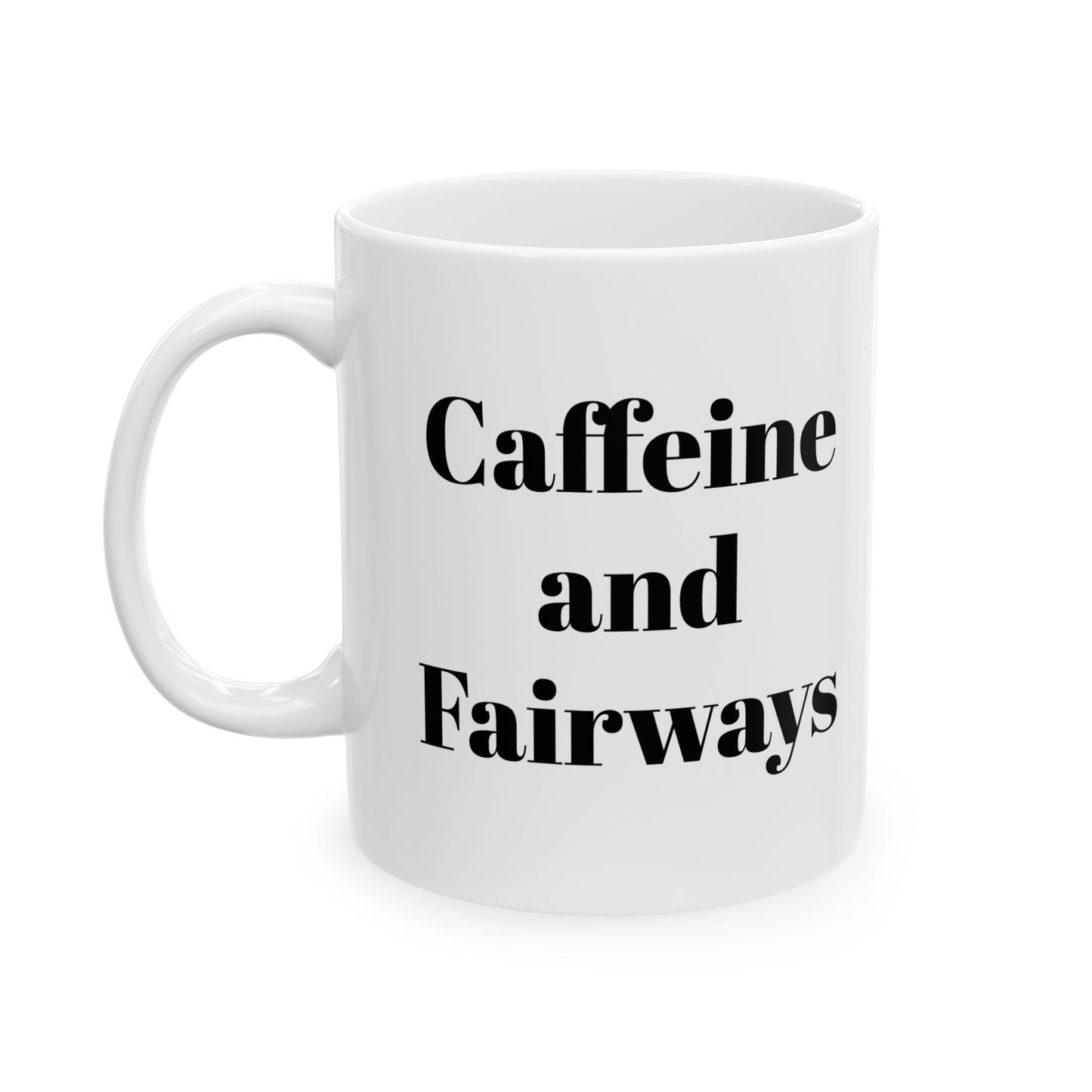 Caffeine and Fairways  Coffee Mug (11oz, 15oz)