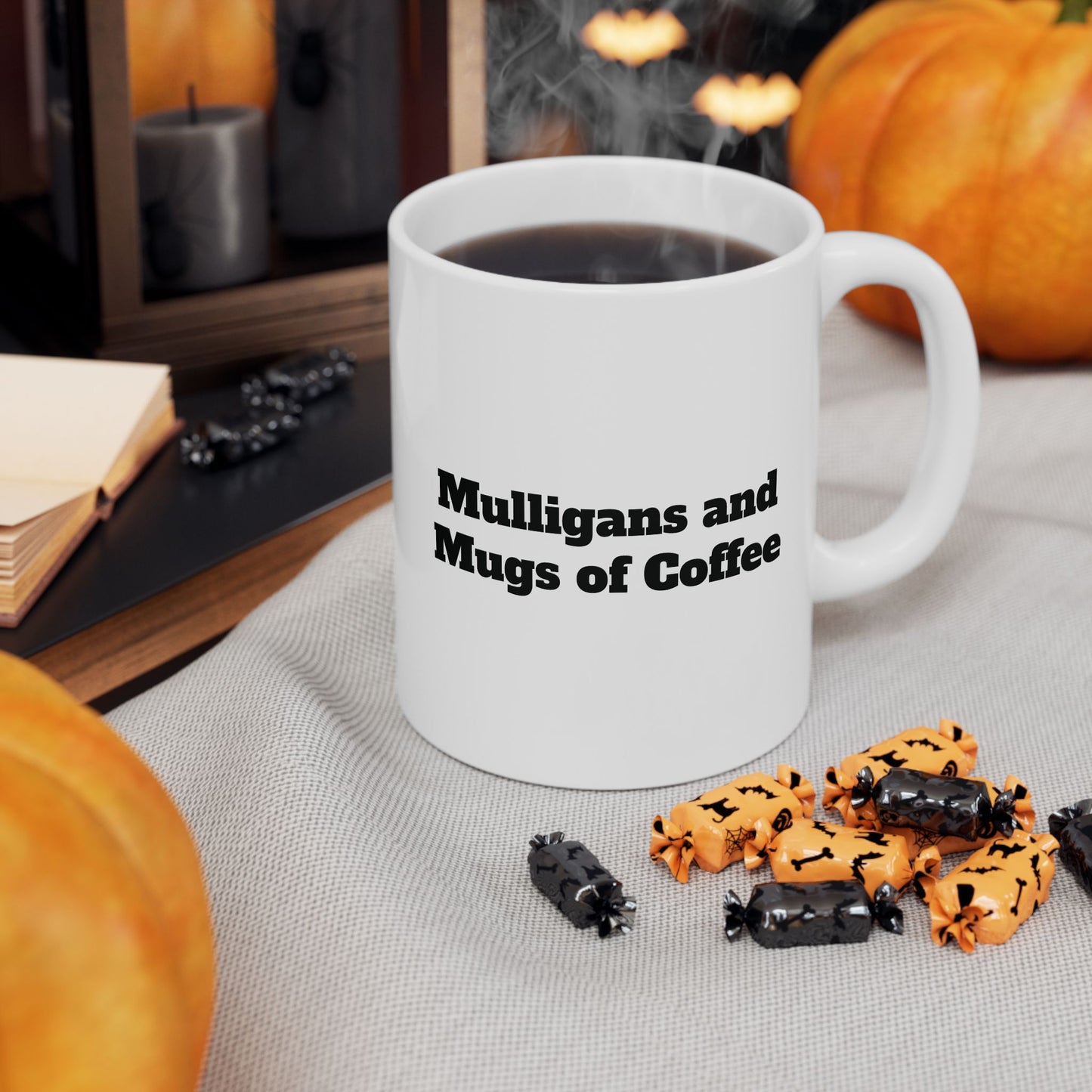 Mulligans  and Mugs of Coffee Ceramic Mug — (11oz & 15oz)