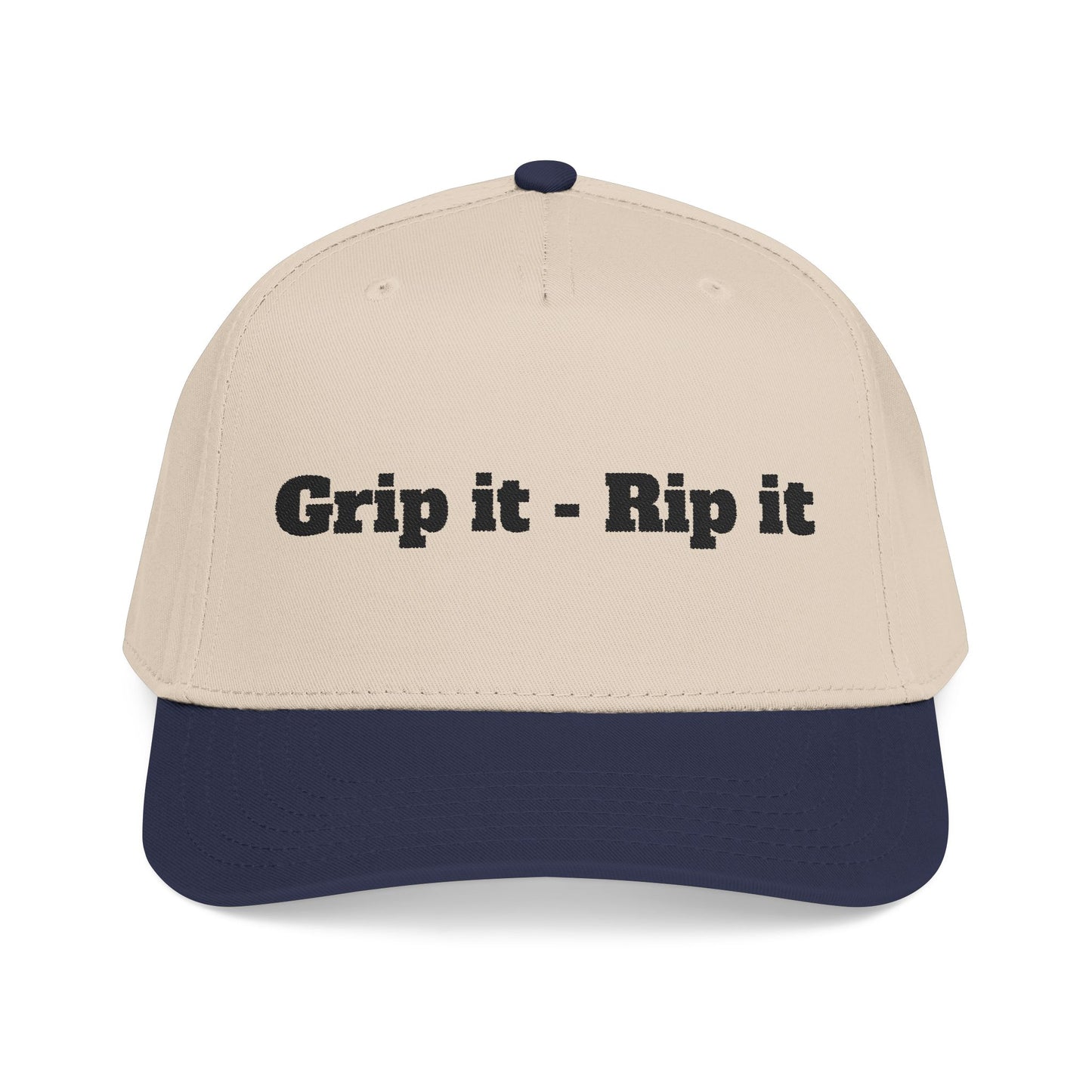 Grip it - Rip it- Mid Profile Baseball Cap