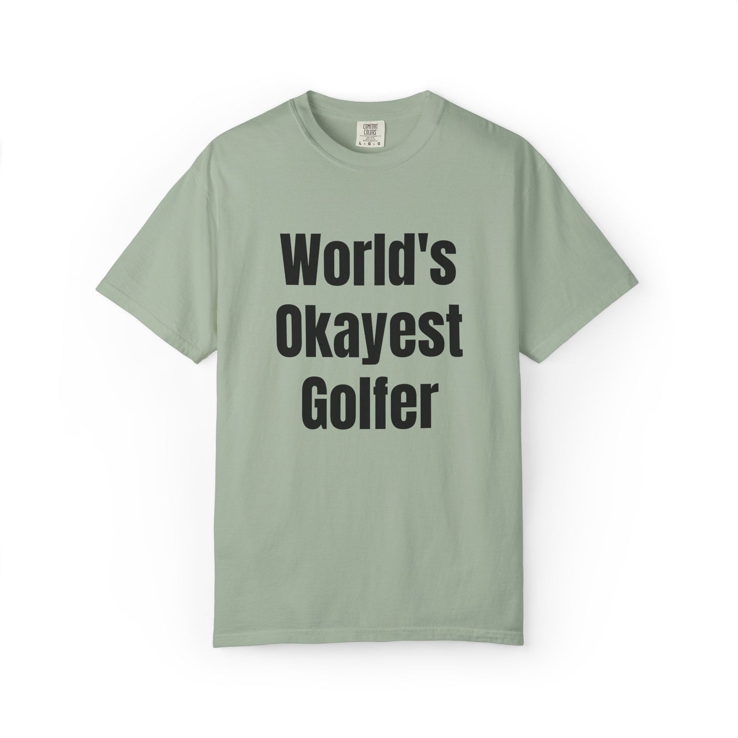 World's Okayest Golfer T-Shirt