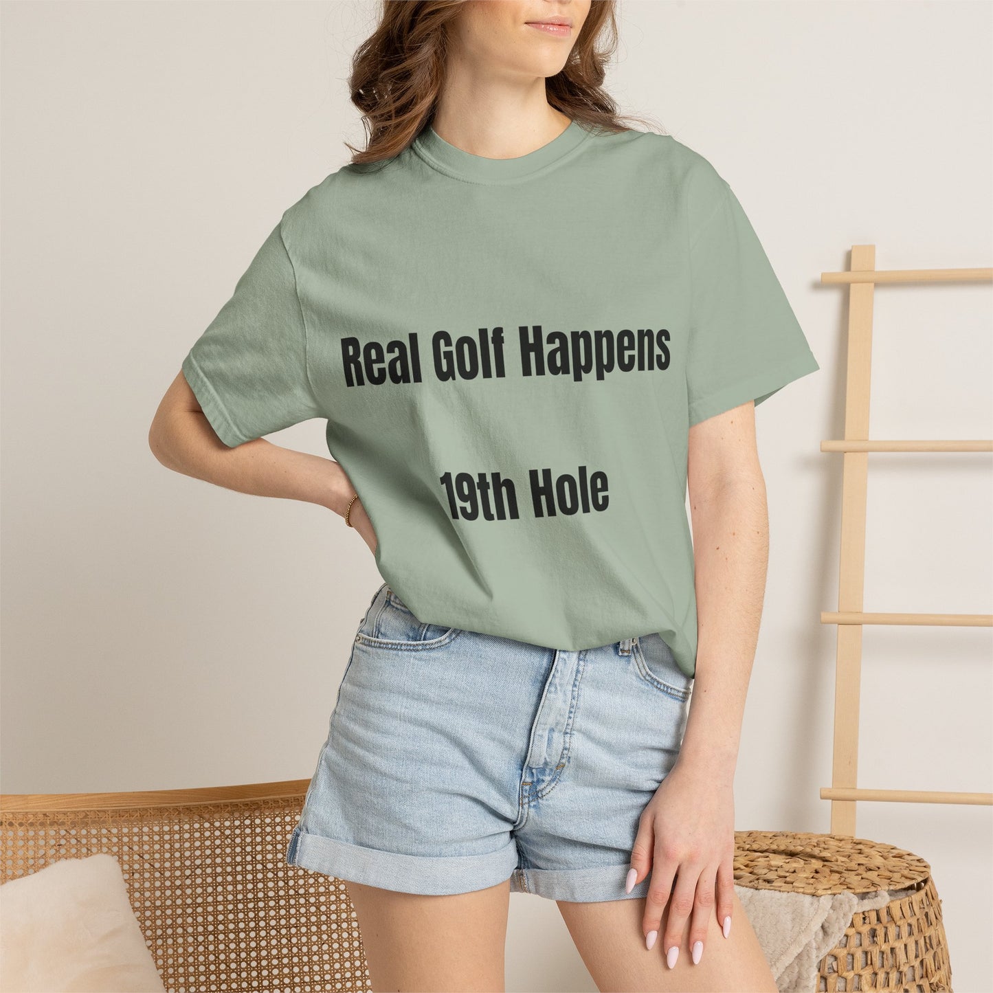 Real Golf Happens - 19th Hole Garment-Dyed T-Shirt
