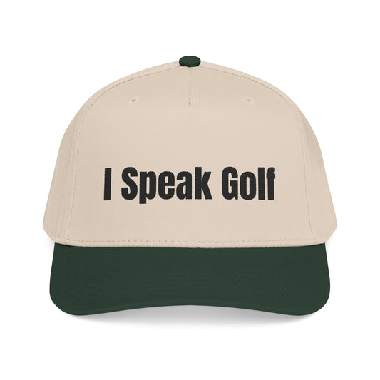 I Speak Golf - Mid Profile Baseball Cap
