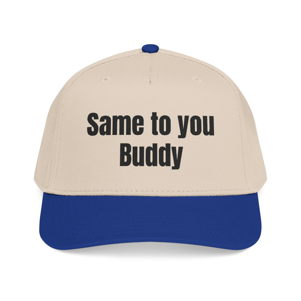 Same to You - Mid Profile Baseball Cap